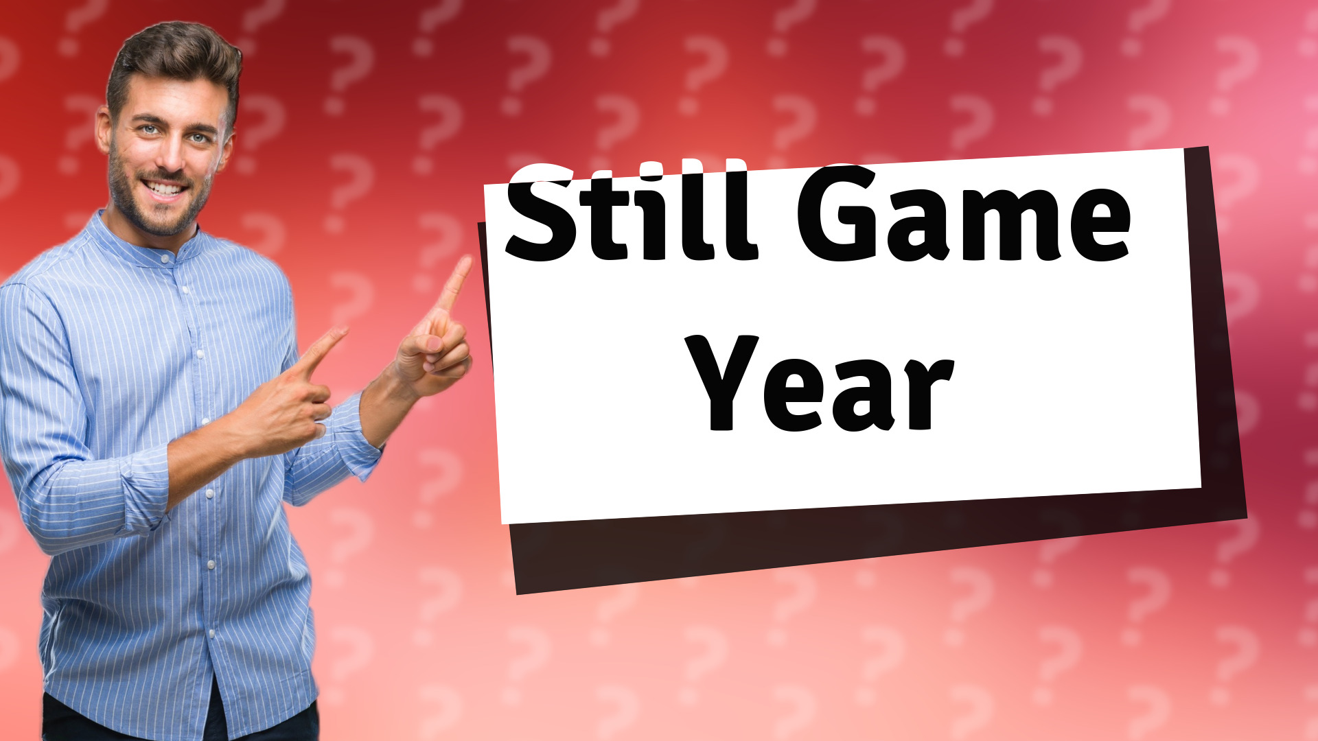 Still Game Year