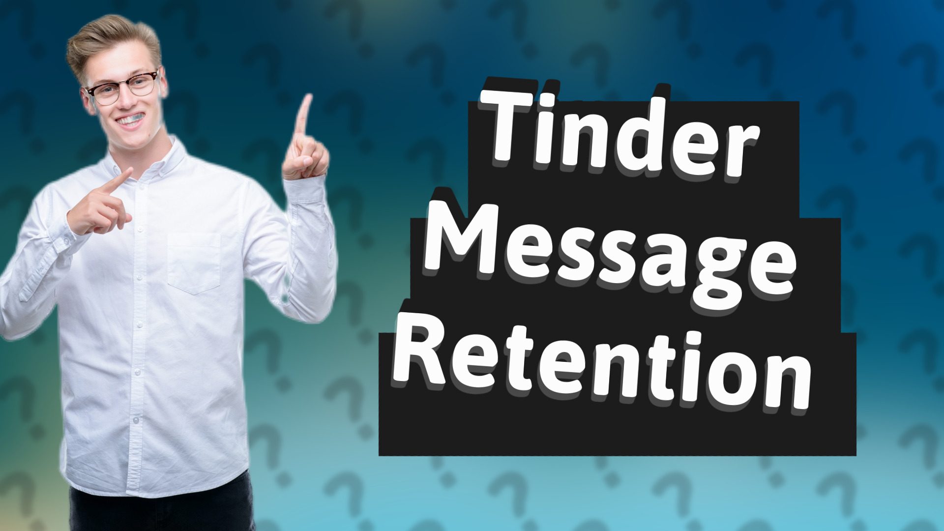 Tinder Message Retention