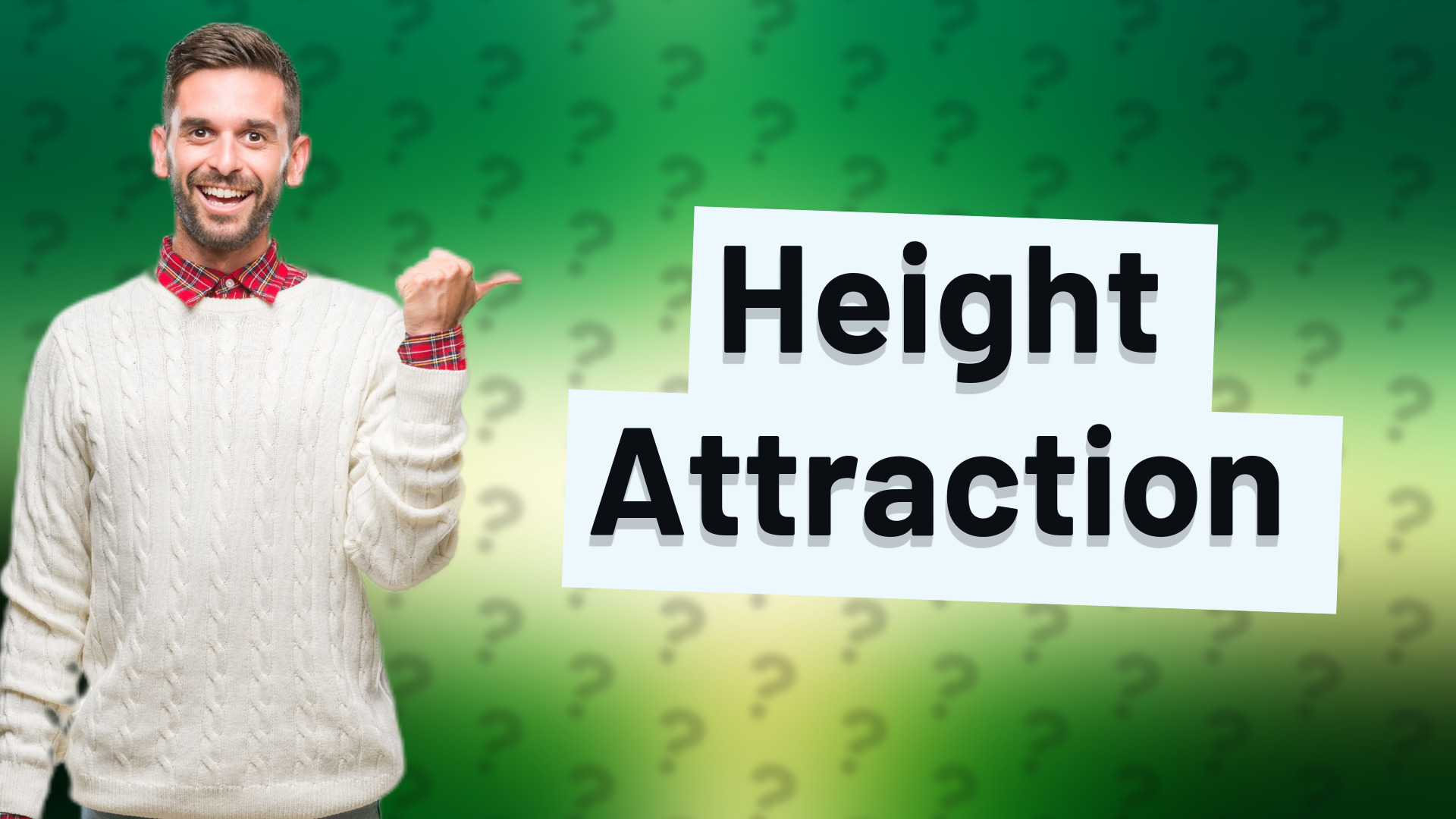 Height Attraction
