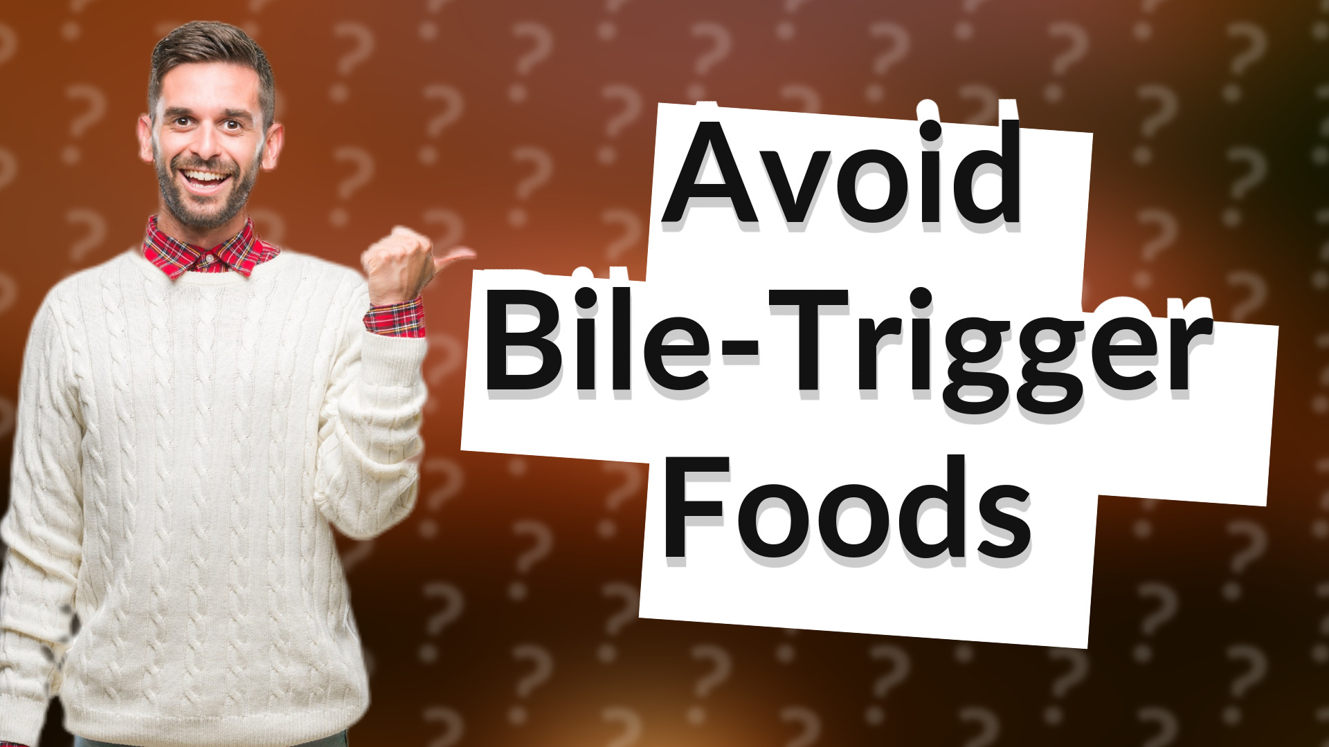 Avoid Bile-Trigger Foods