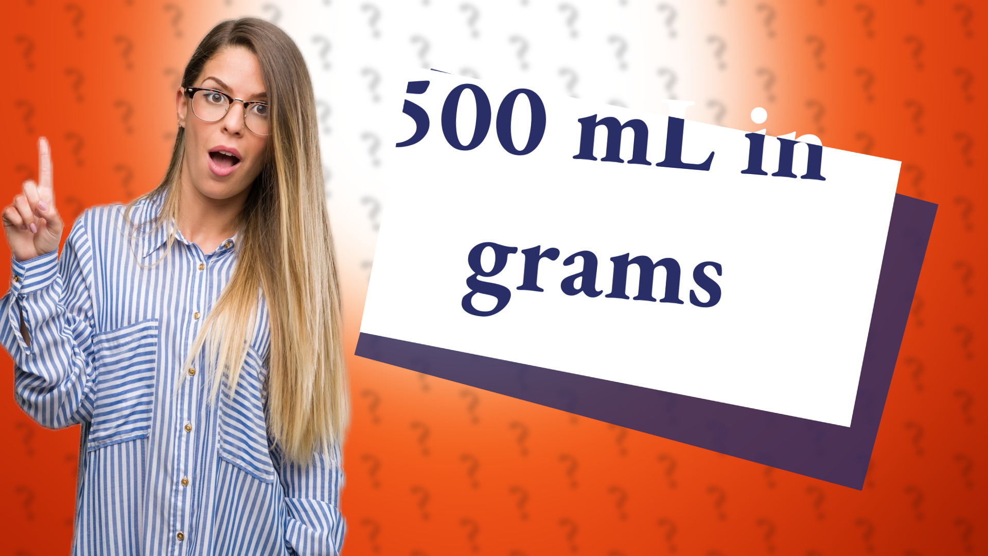 500 mL in grams