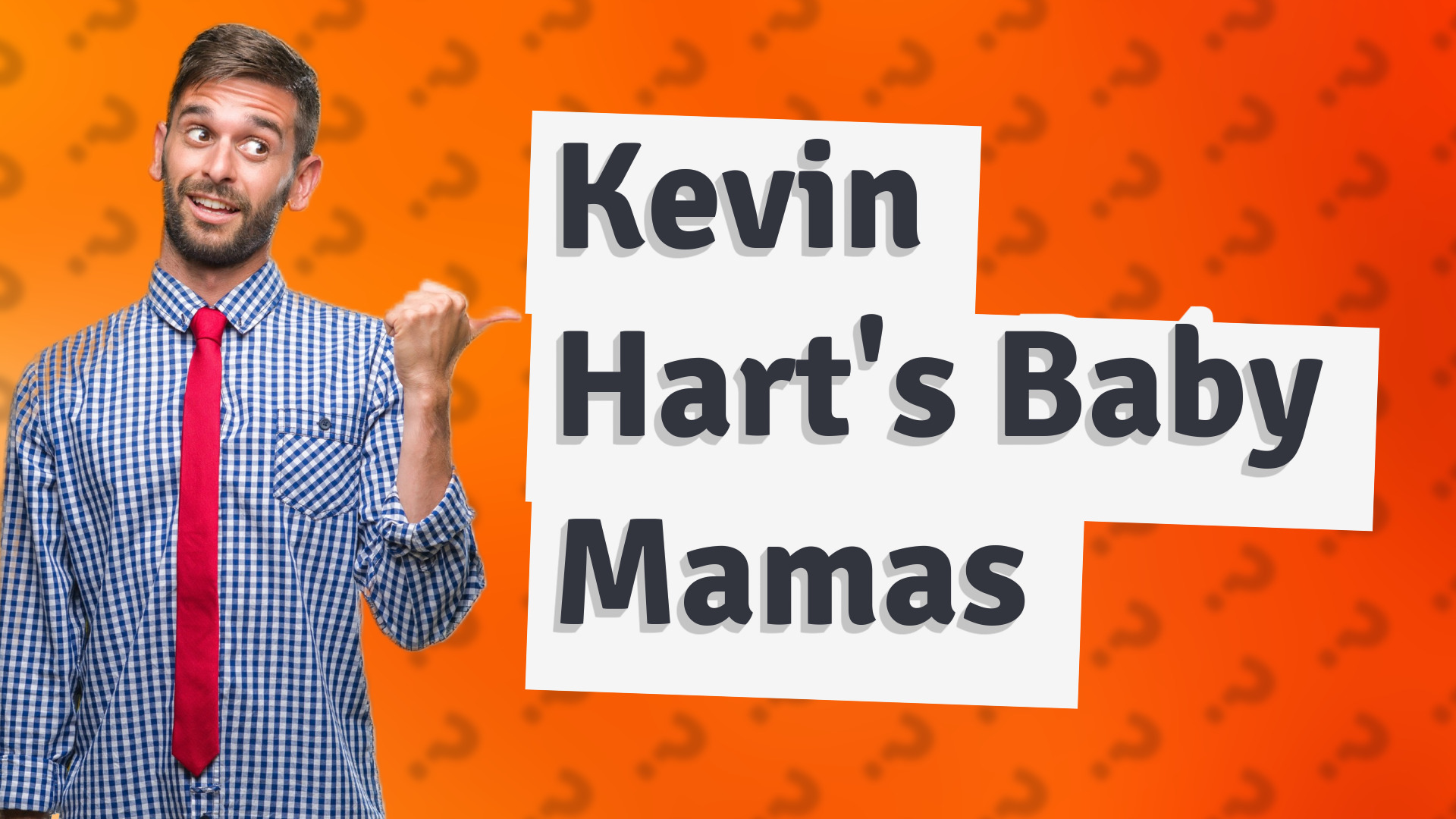 Kevin Hart's Baby Mamas