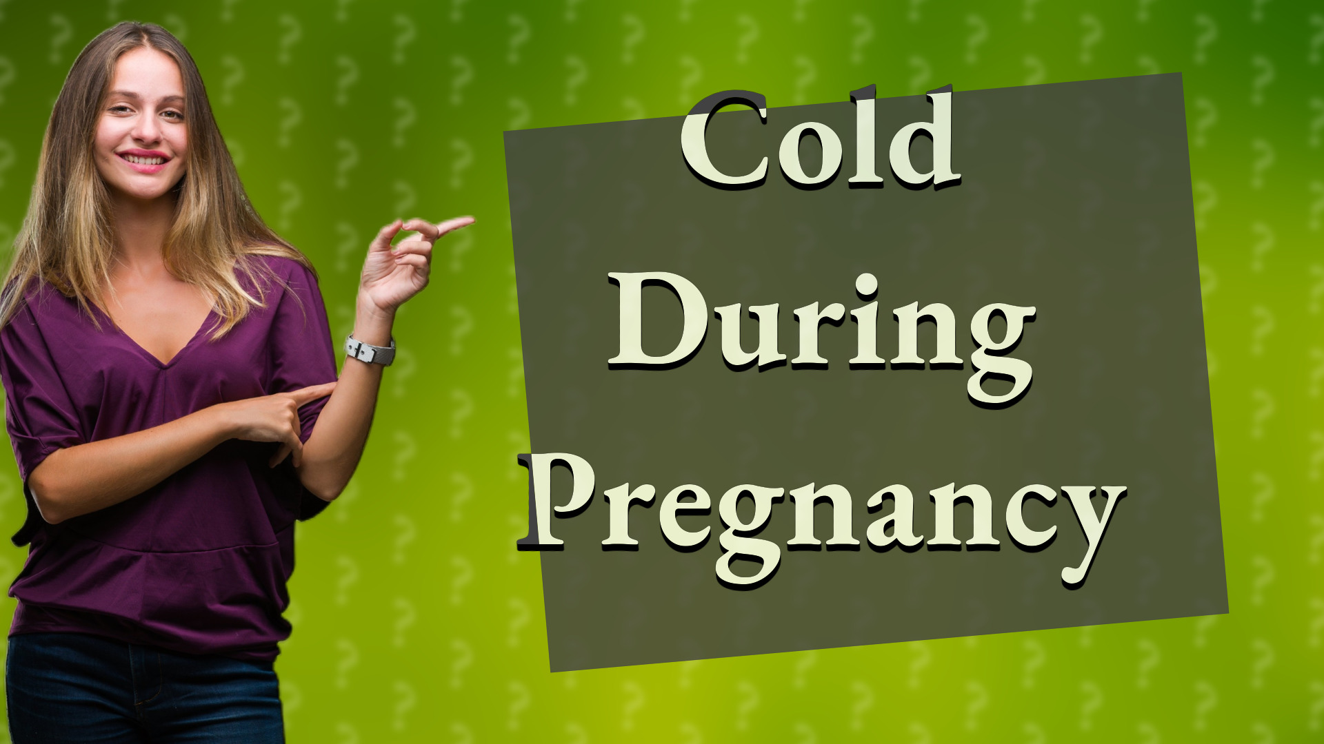 Cold During Pregnancy