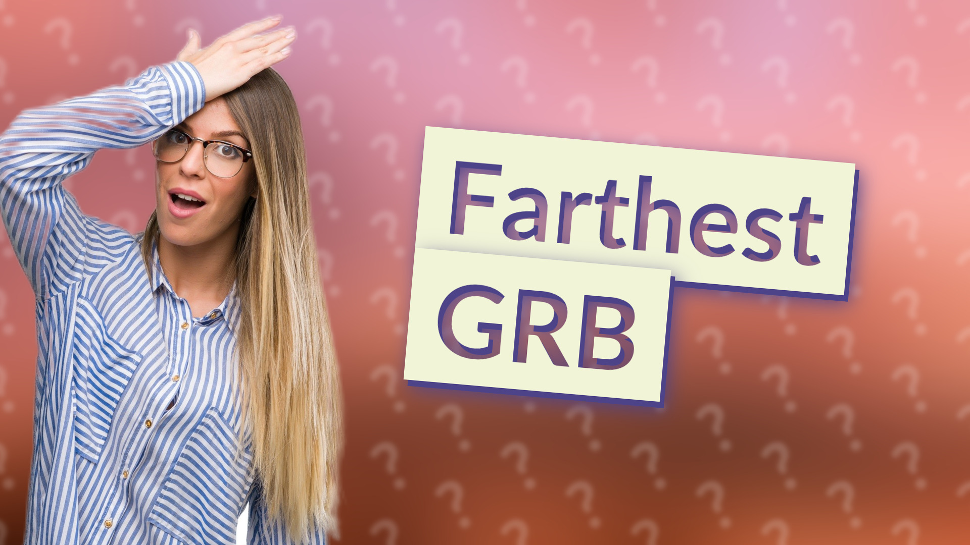 Farthest GRB