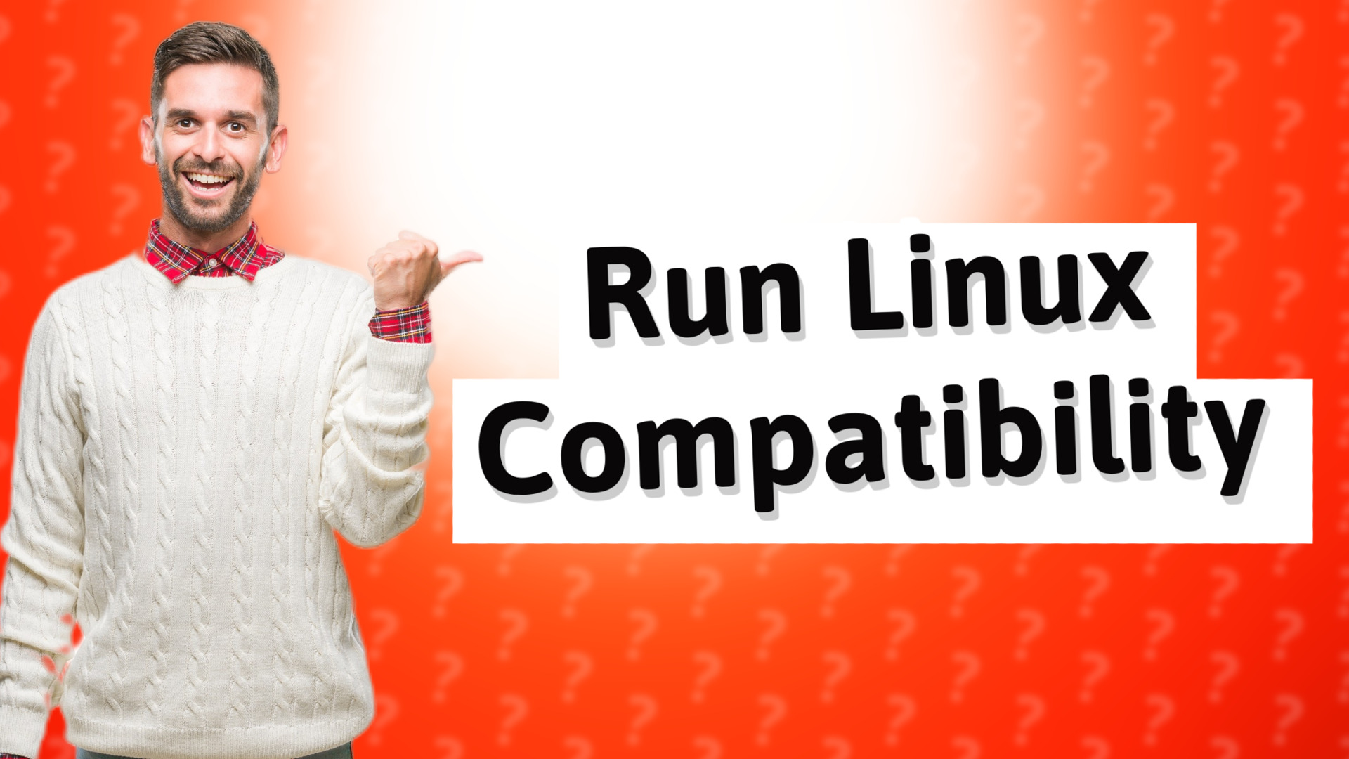 Run Linux Compatibility