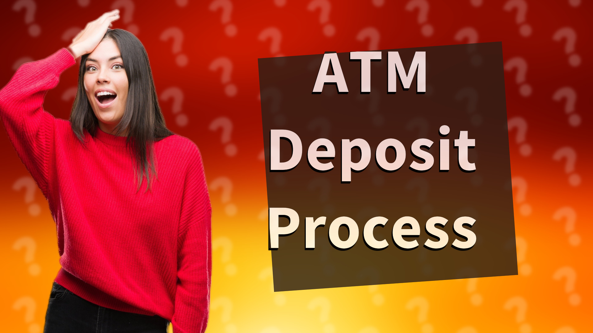 ATM Deposit Process