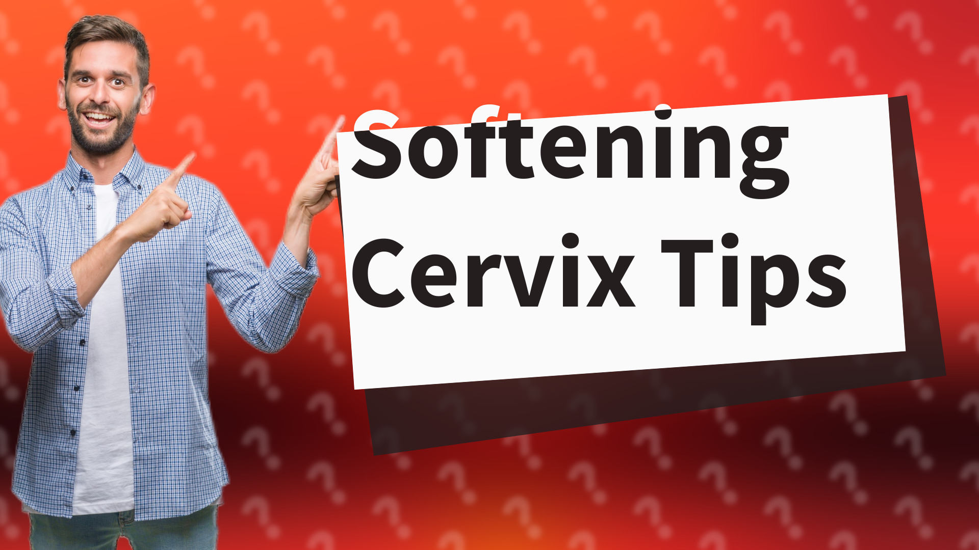 Softening Cervix Tips