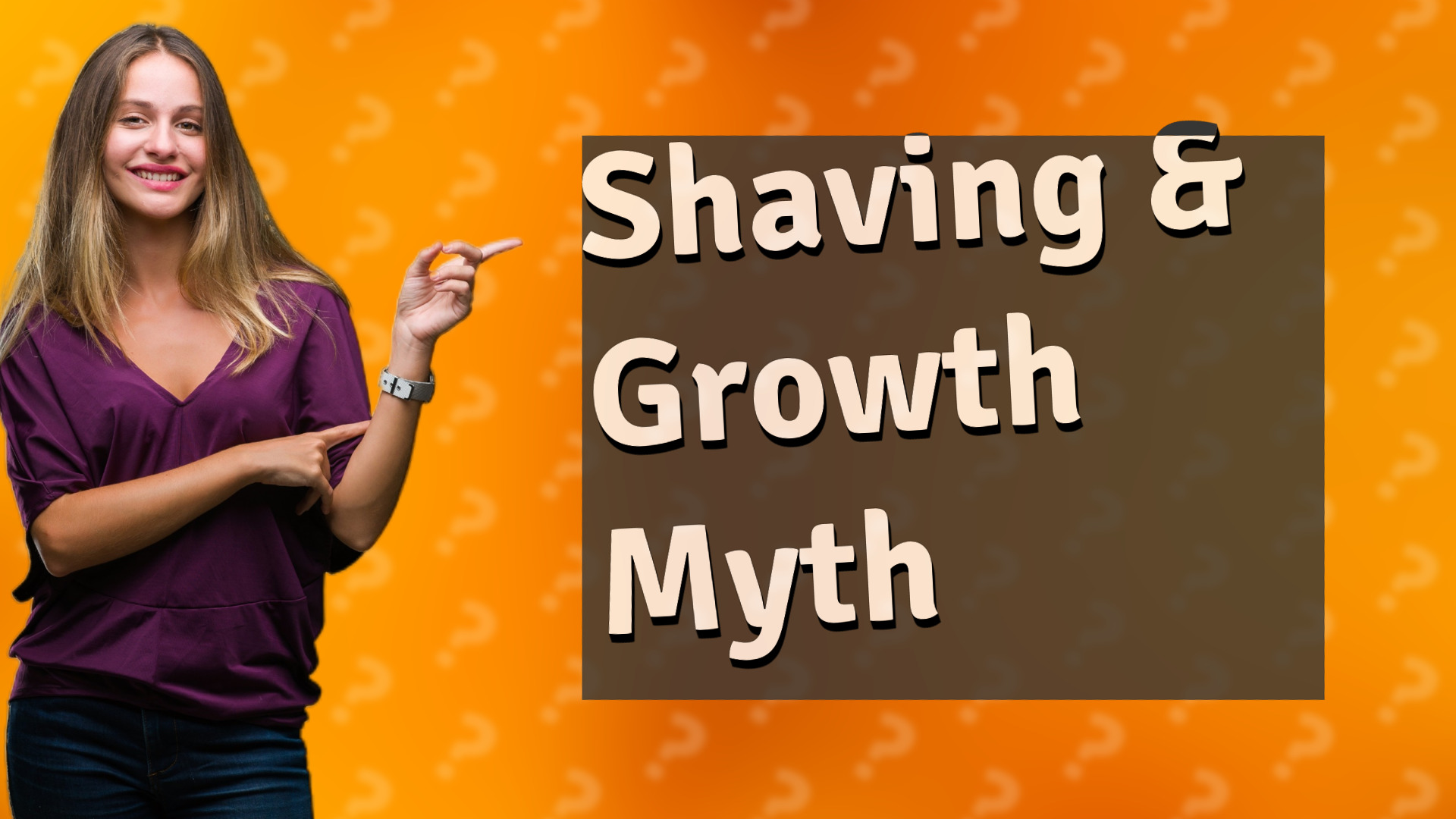 Shaving & Growth Myth