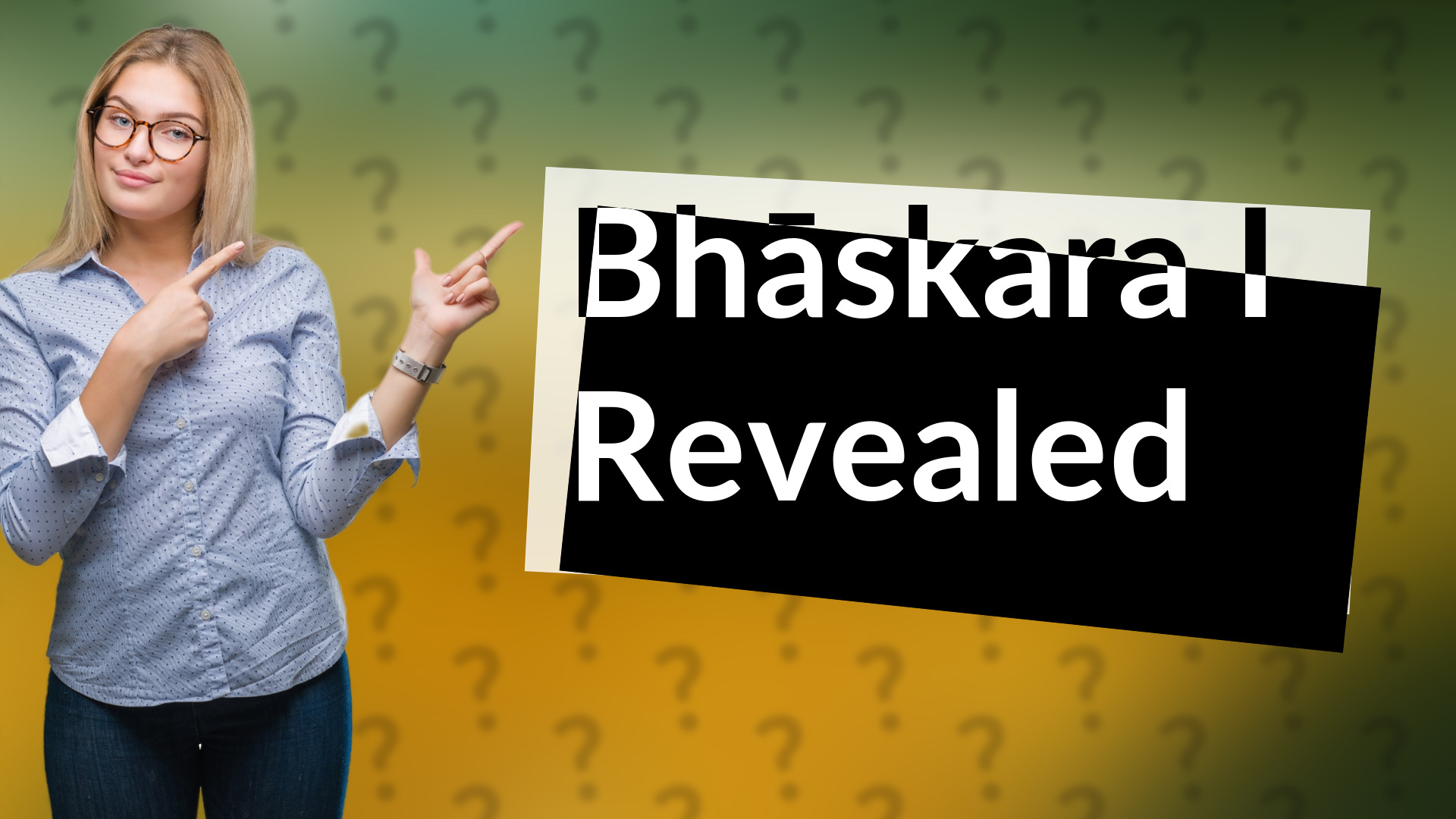 Bhāskara I Revealed