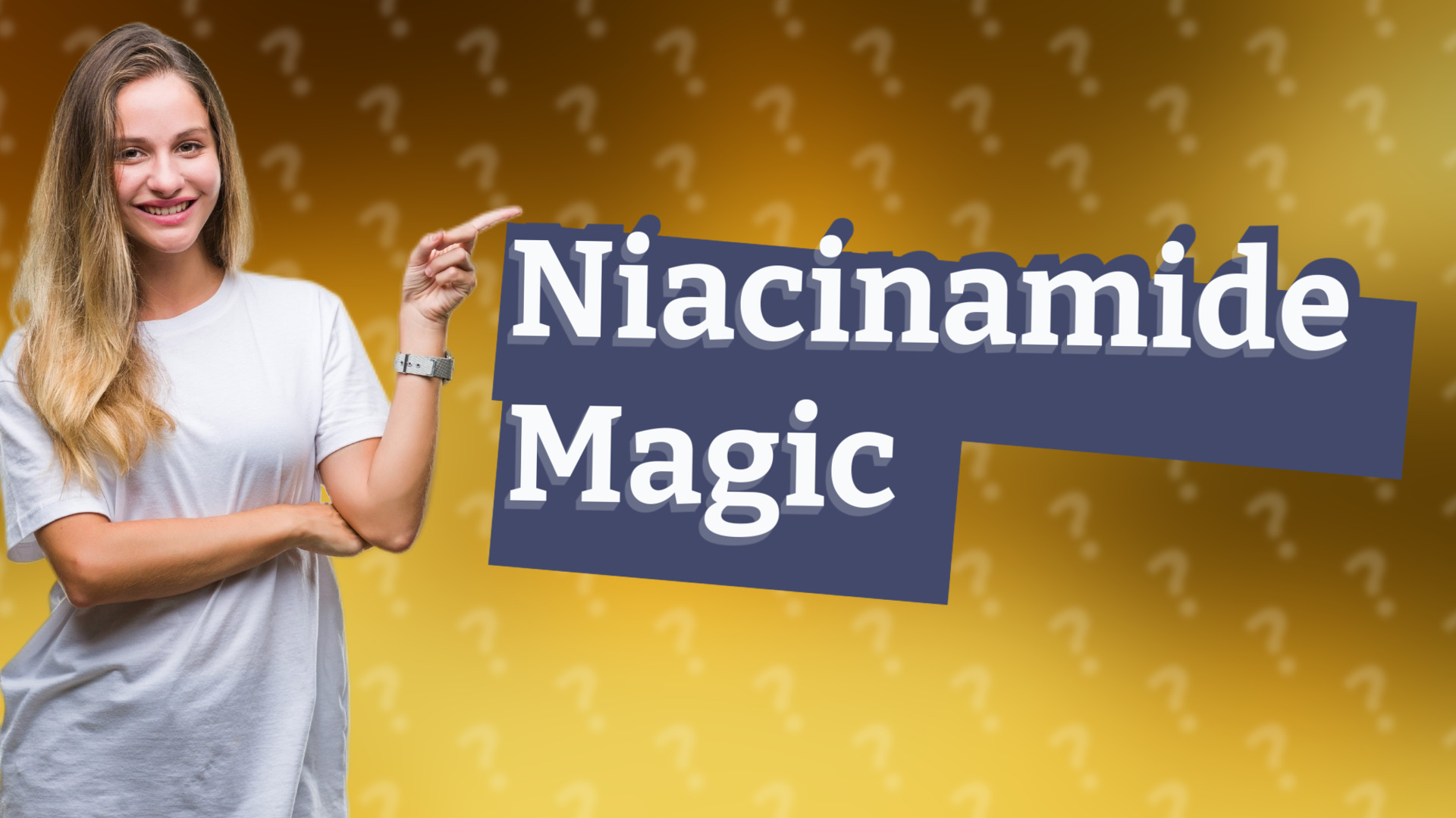 Niacinamide Magic