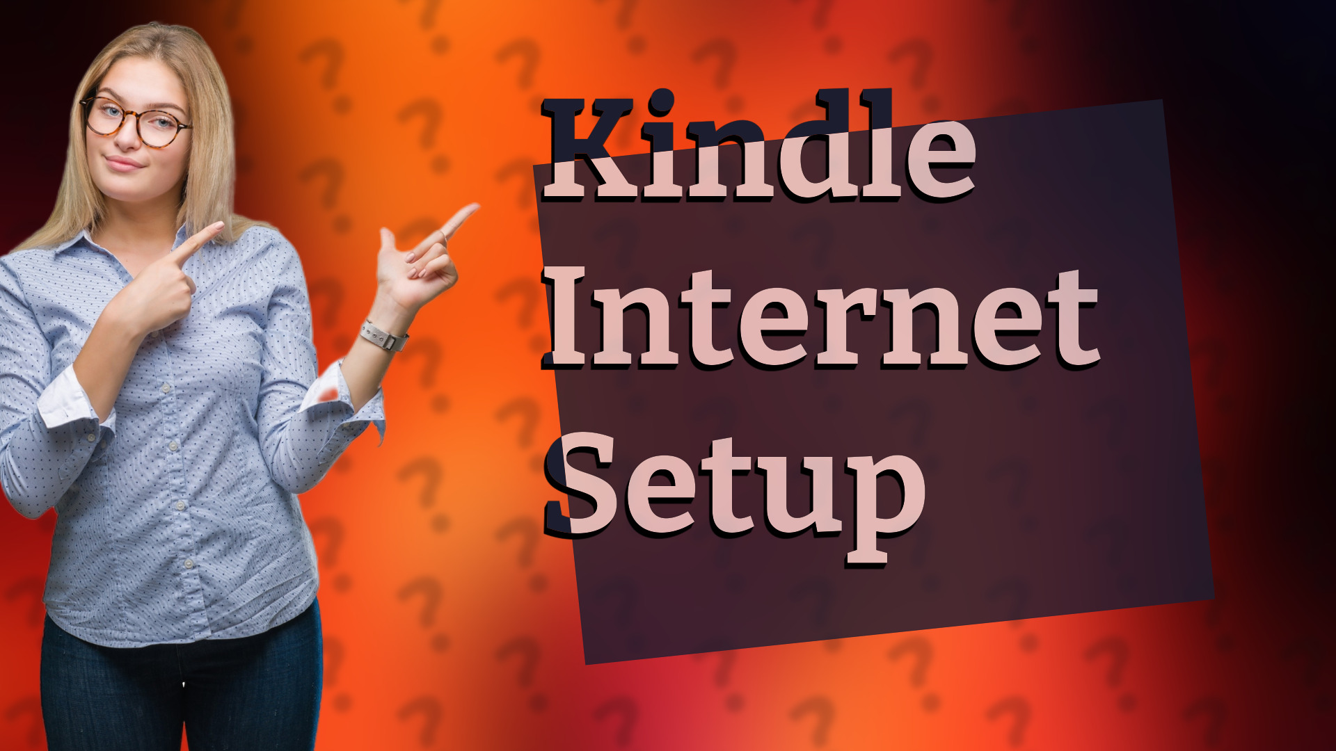 Kindle Internet Setup