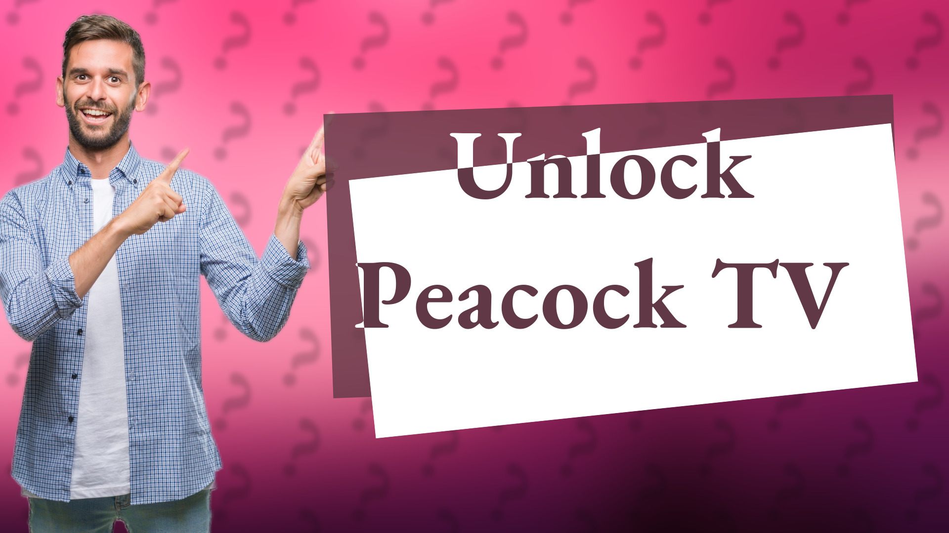 Unlock Peacock TV