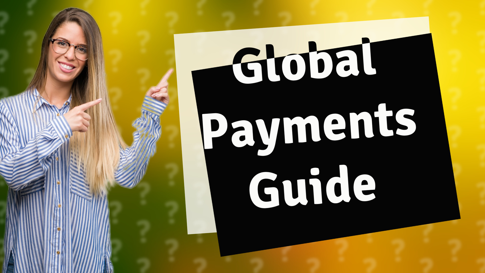 Global Payments Guide