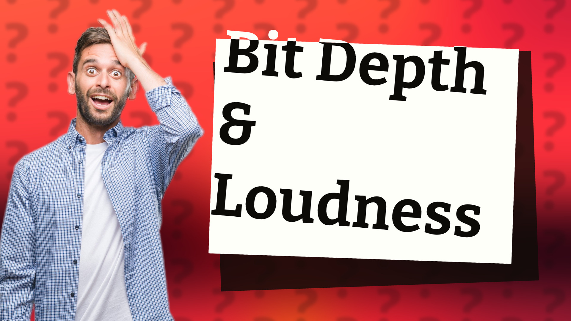 Bit Depth & Loudness