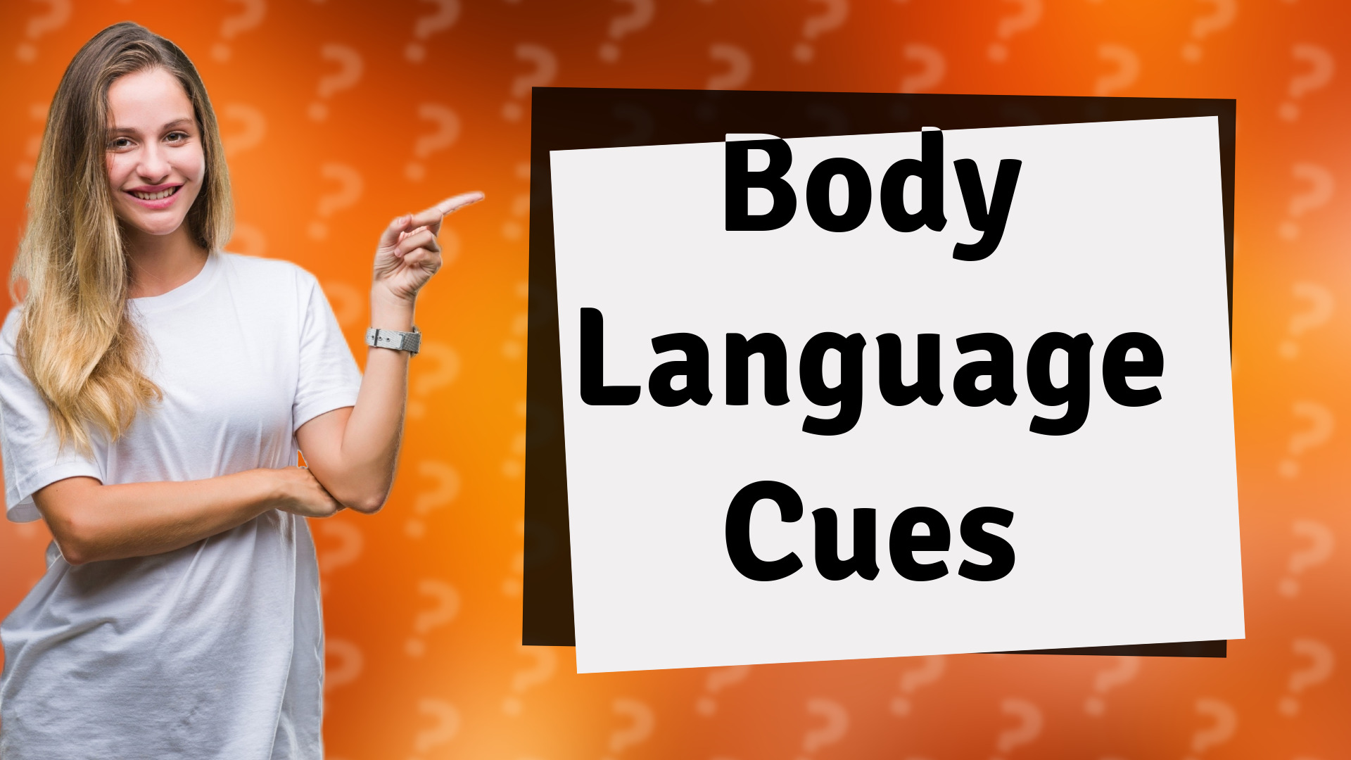 Body Language Cues
