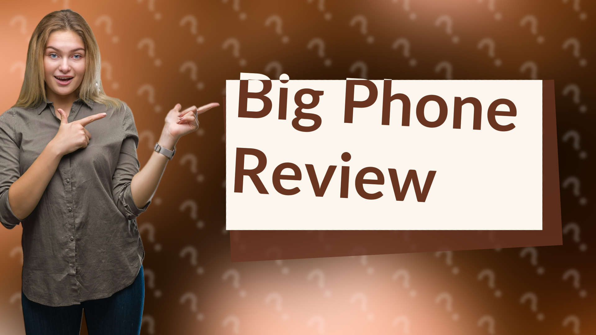 Big Phone Review
