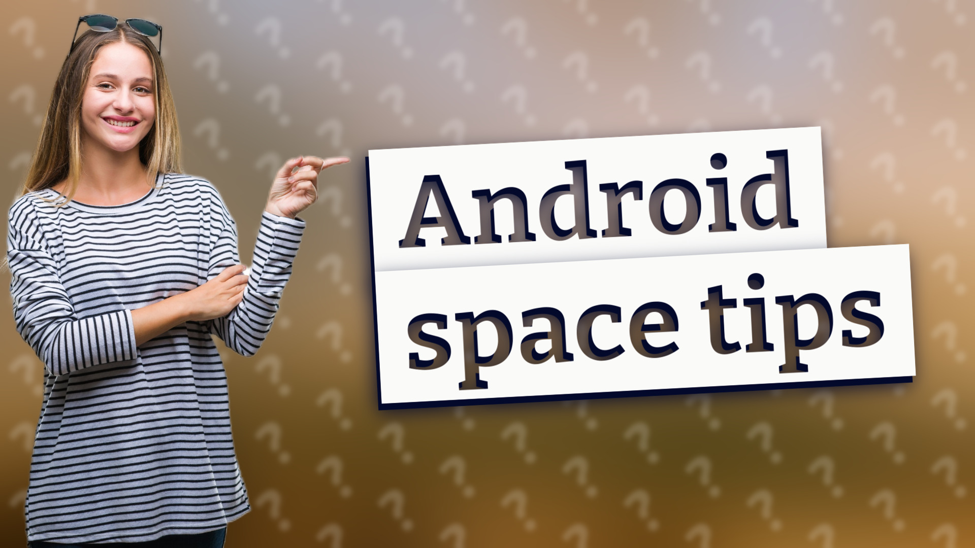 Android space tips
