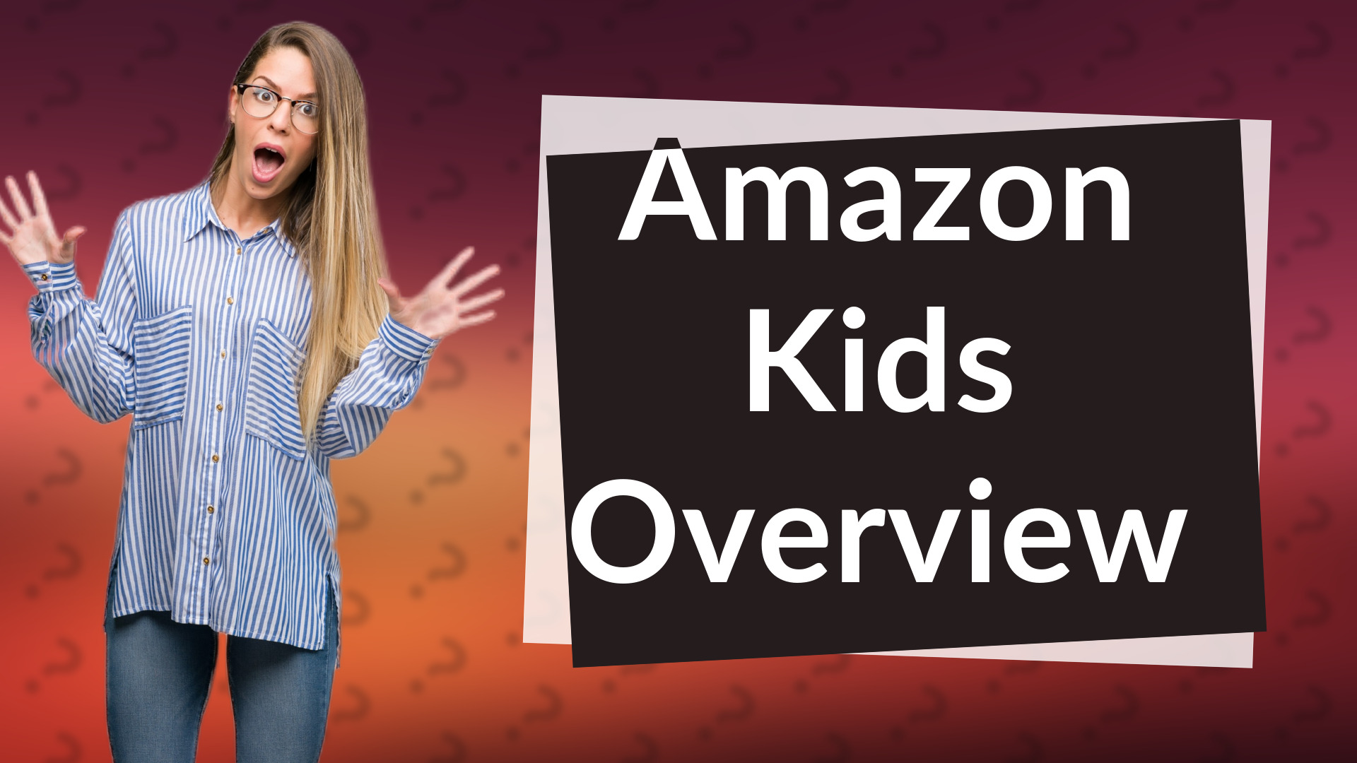 Amazon Kids Overview