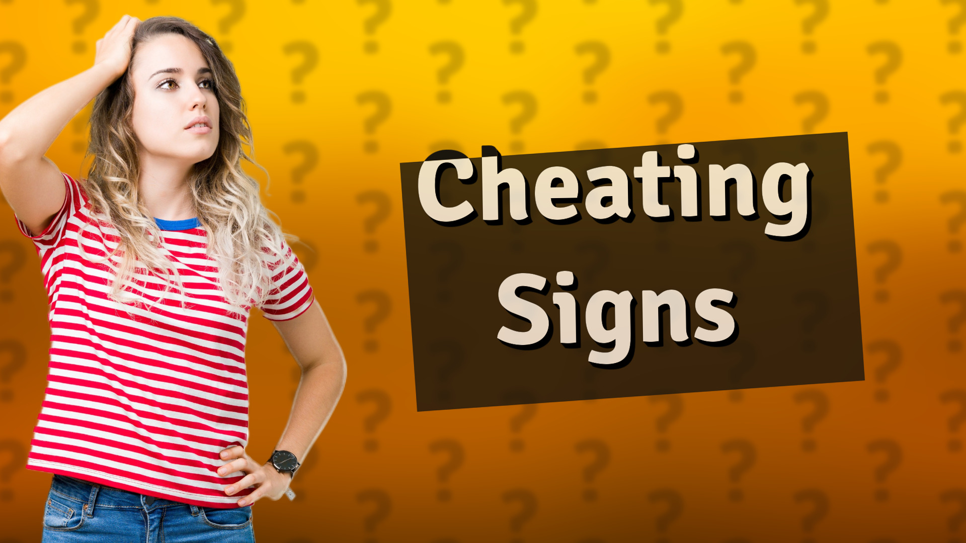 Cheating Signs