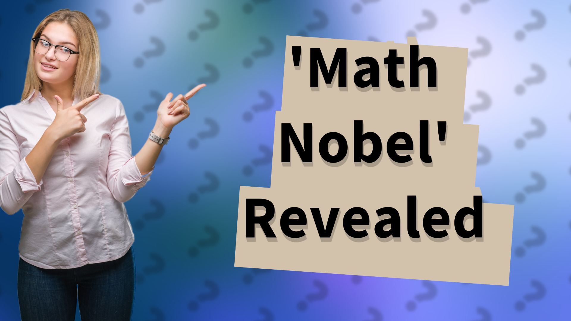 'Math Nobel' Revealed