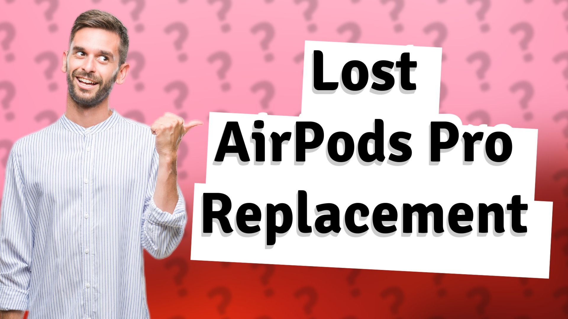 Lost AirPods Pro Replacement