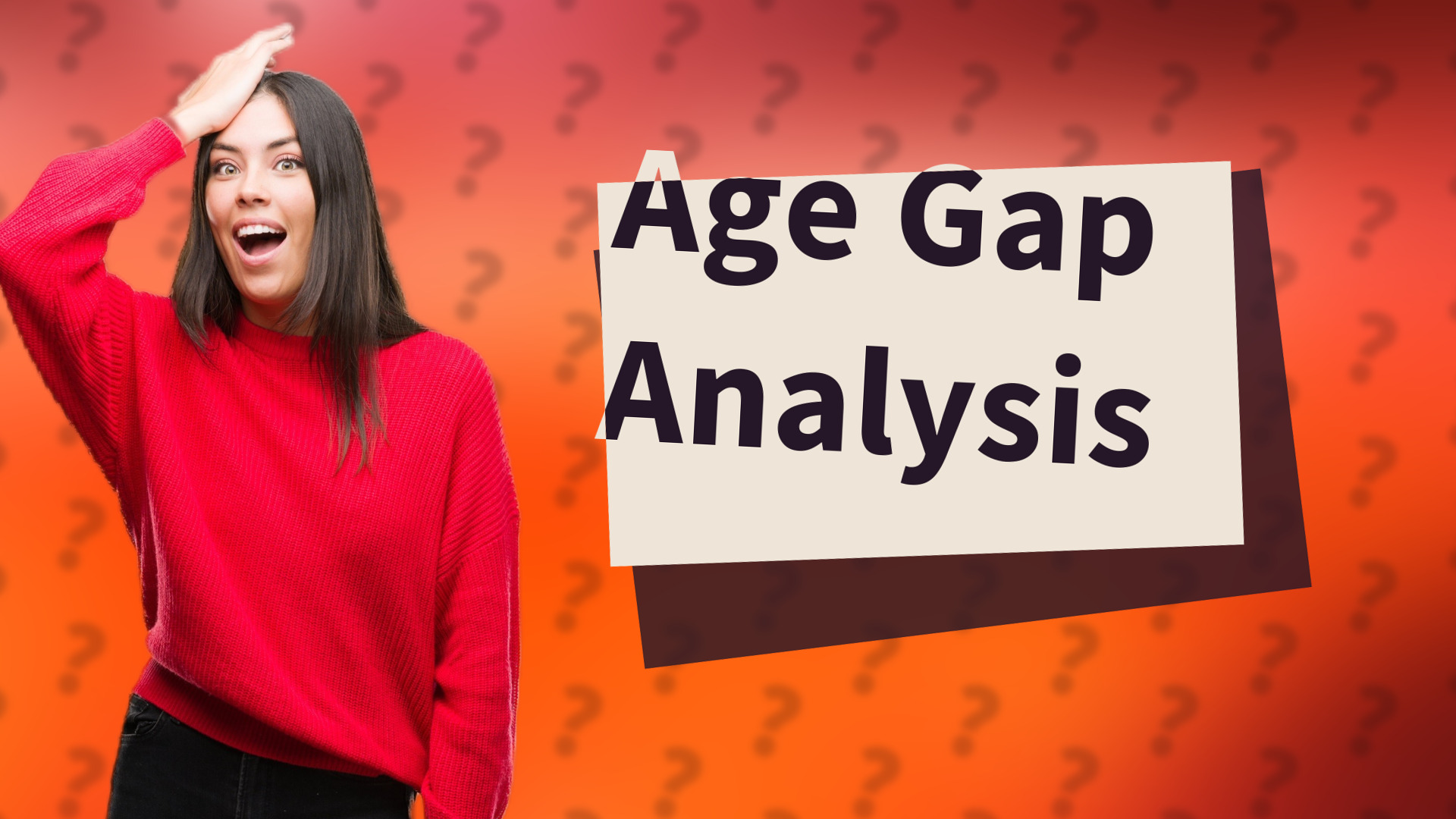 Age Gap Analysis