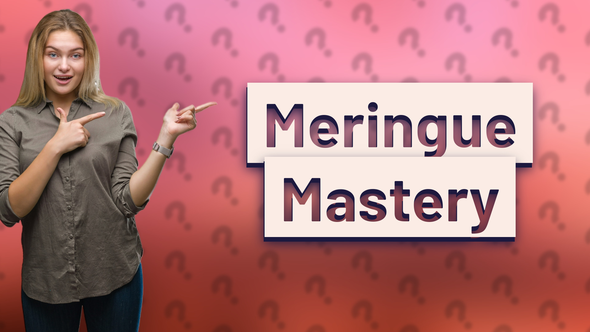 Meringue Mastery