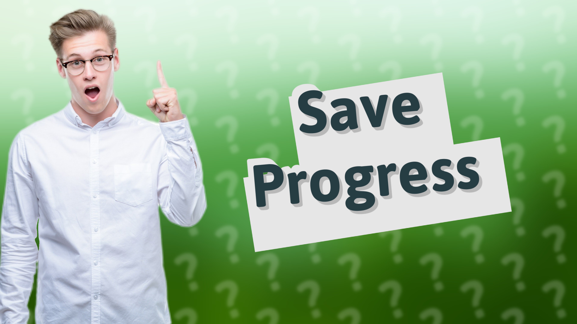 Save Progress