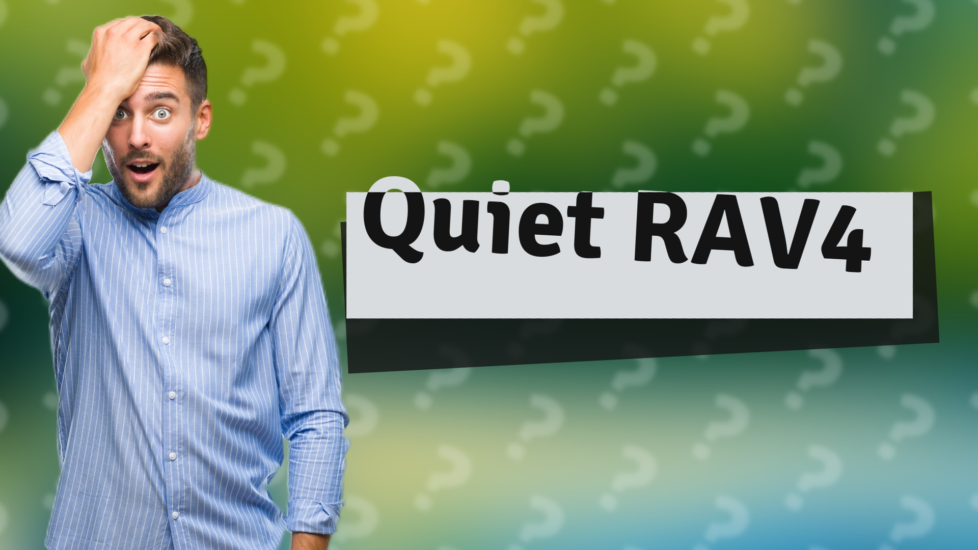 Quiet RAV4