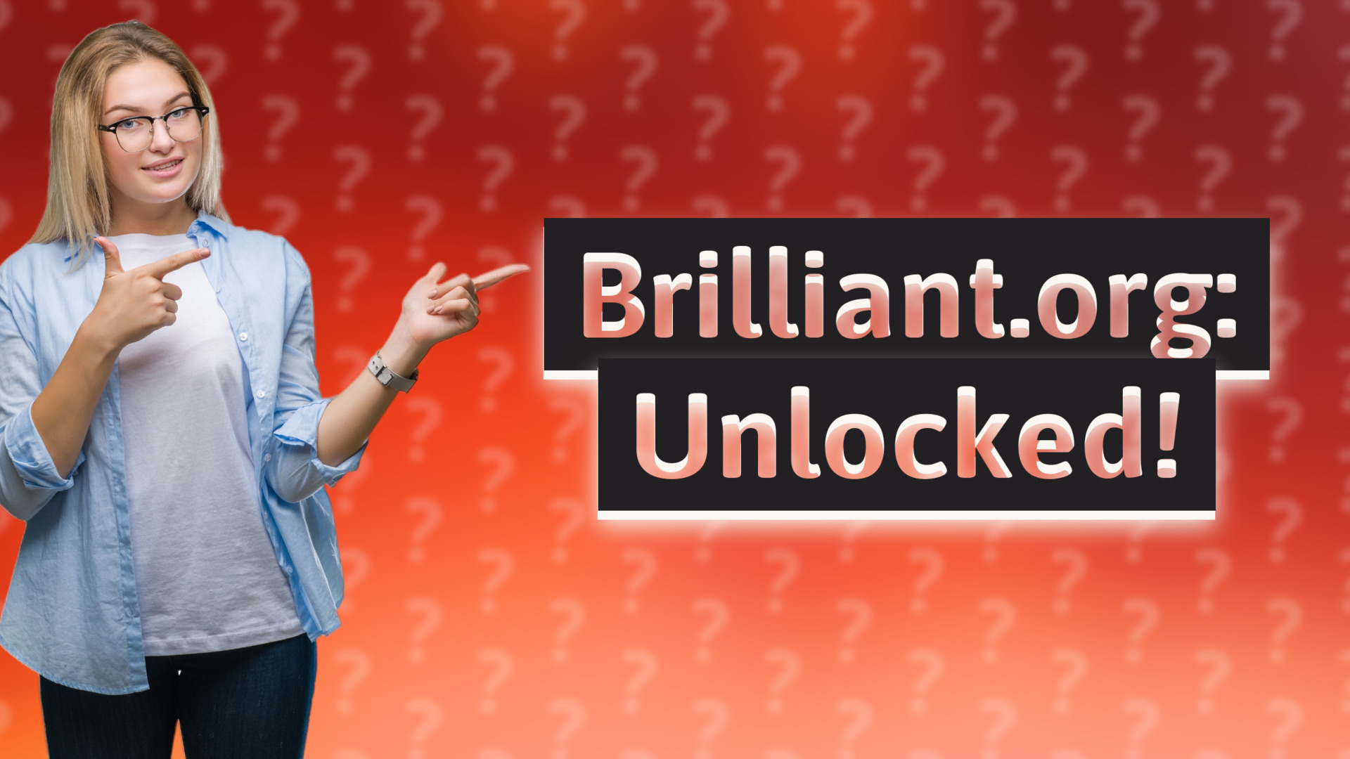 Brilliant.org: Unlocked!