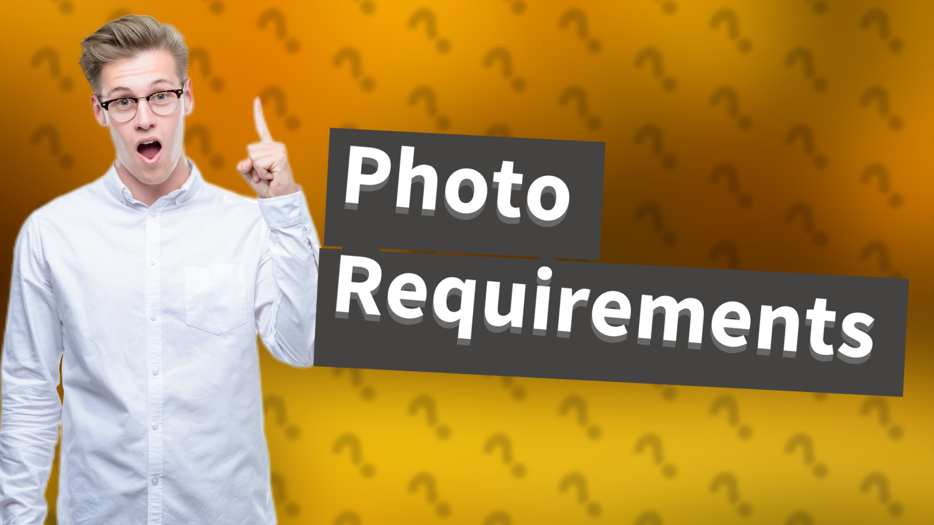 Photo Requirements