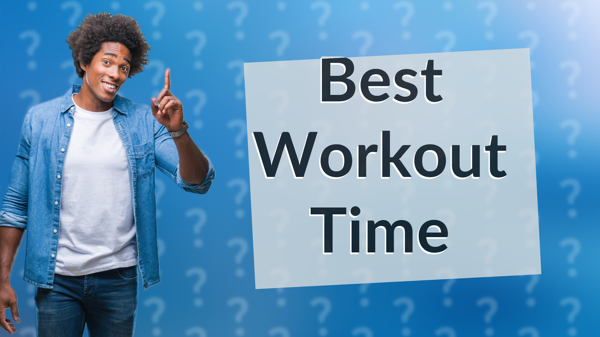 Best Workout Time