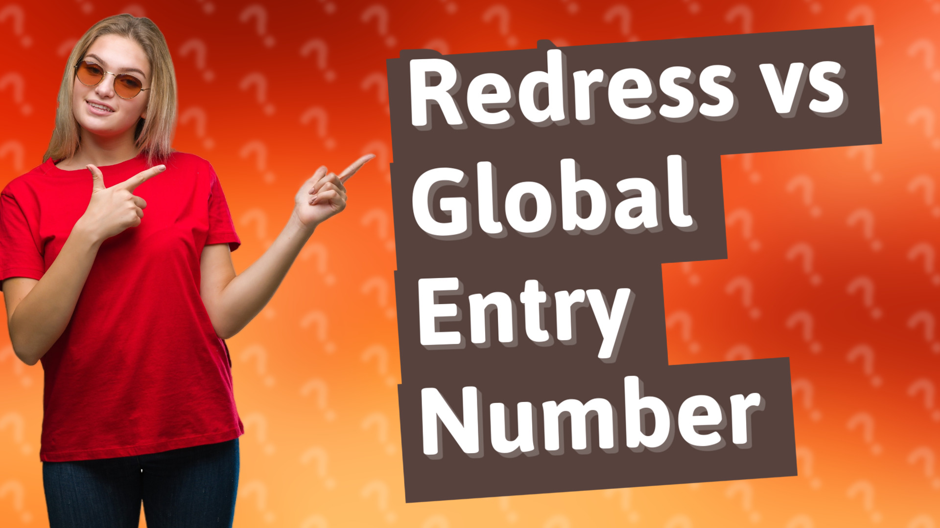 Redress vs Global Entry Number