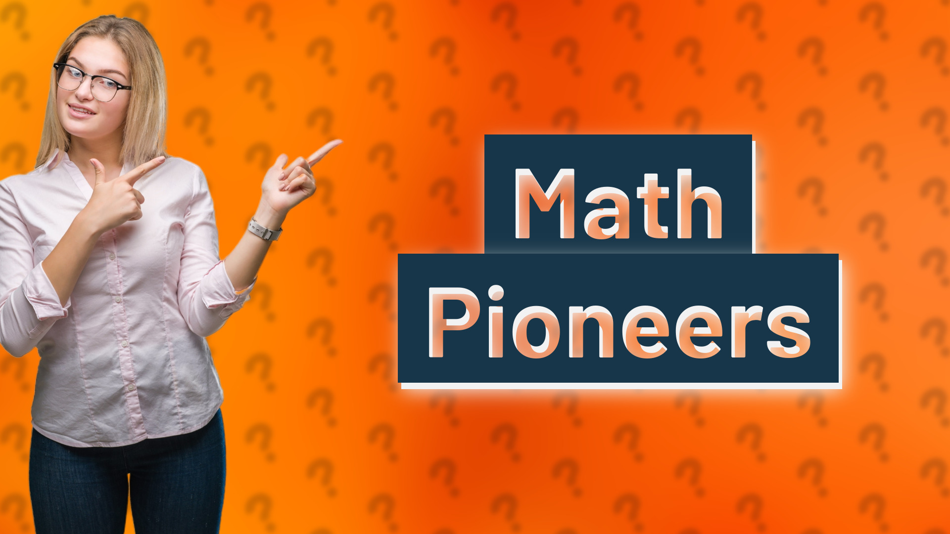 Math Pioneers