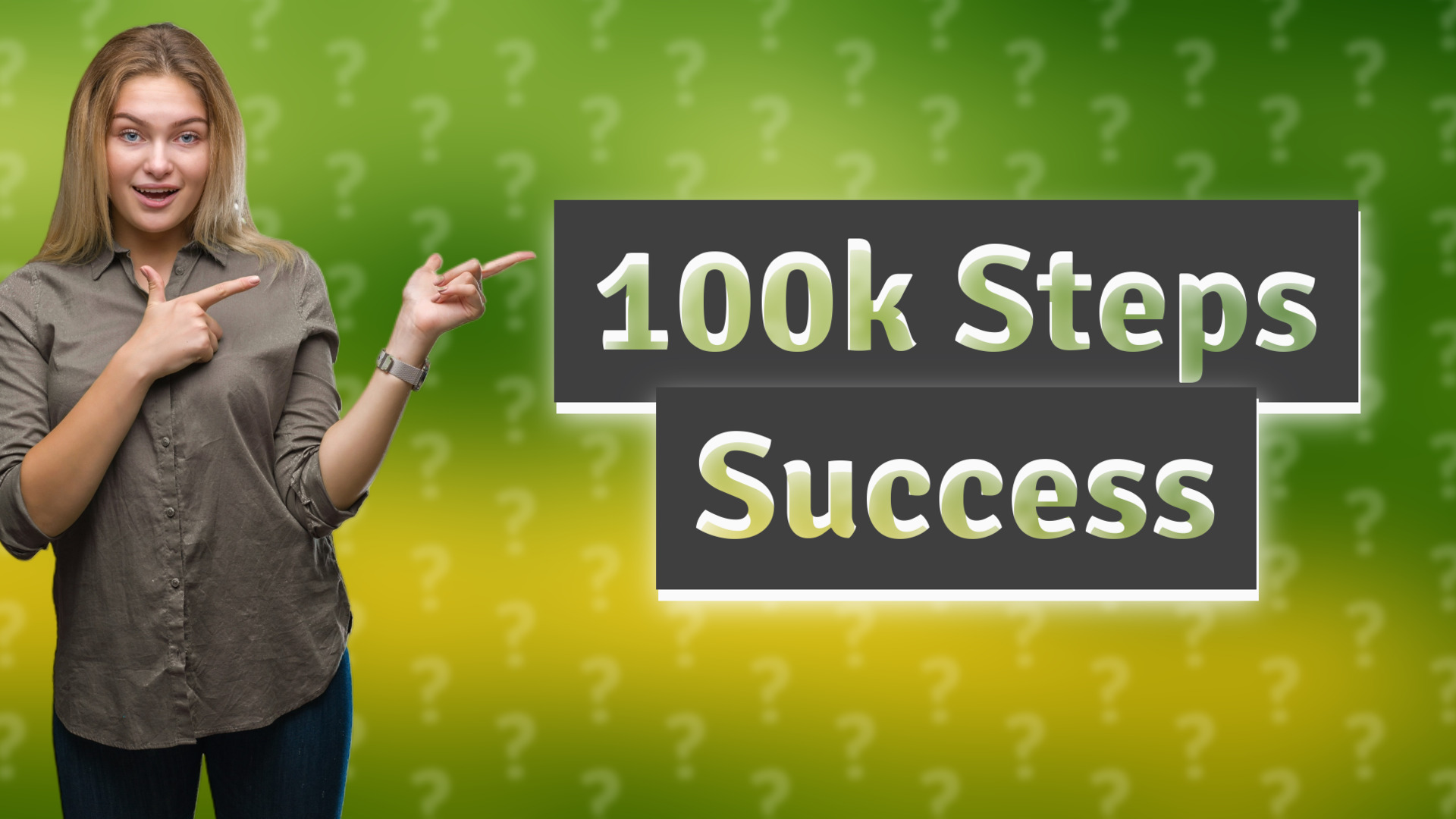 100k Steps Success