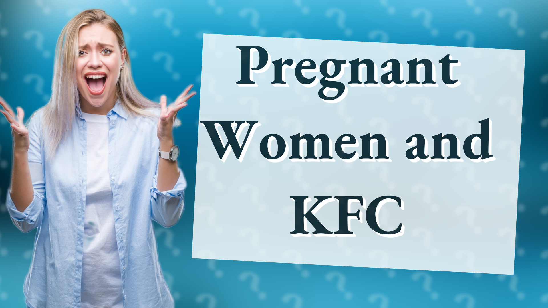 Pregnant Women and KFC