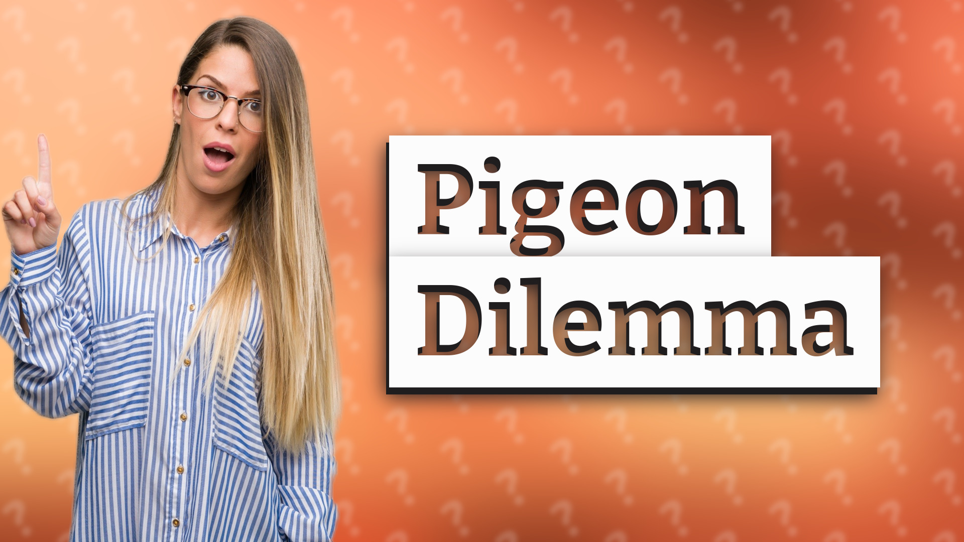 Pigeon Dilemma