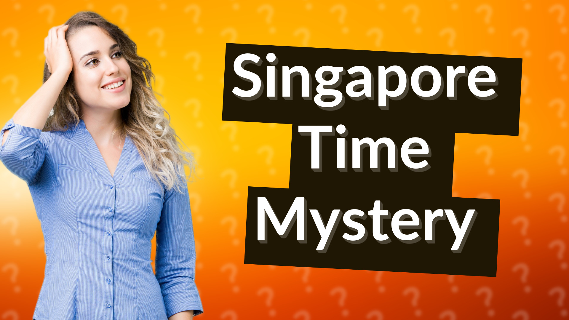 Singapore Time Mystery