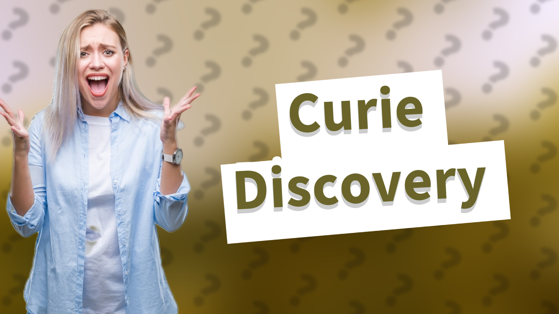 Curie Discovery