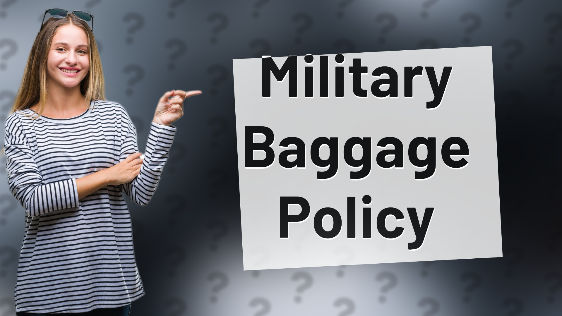Military Baggage Policy