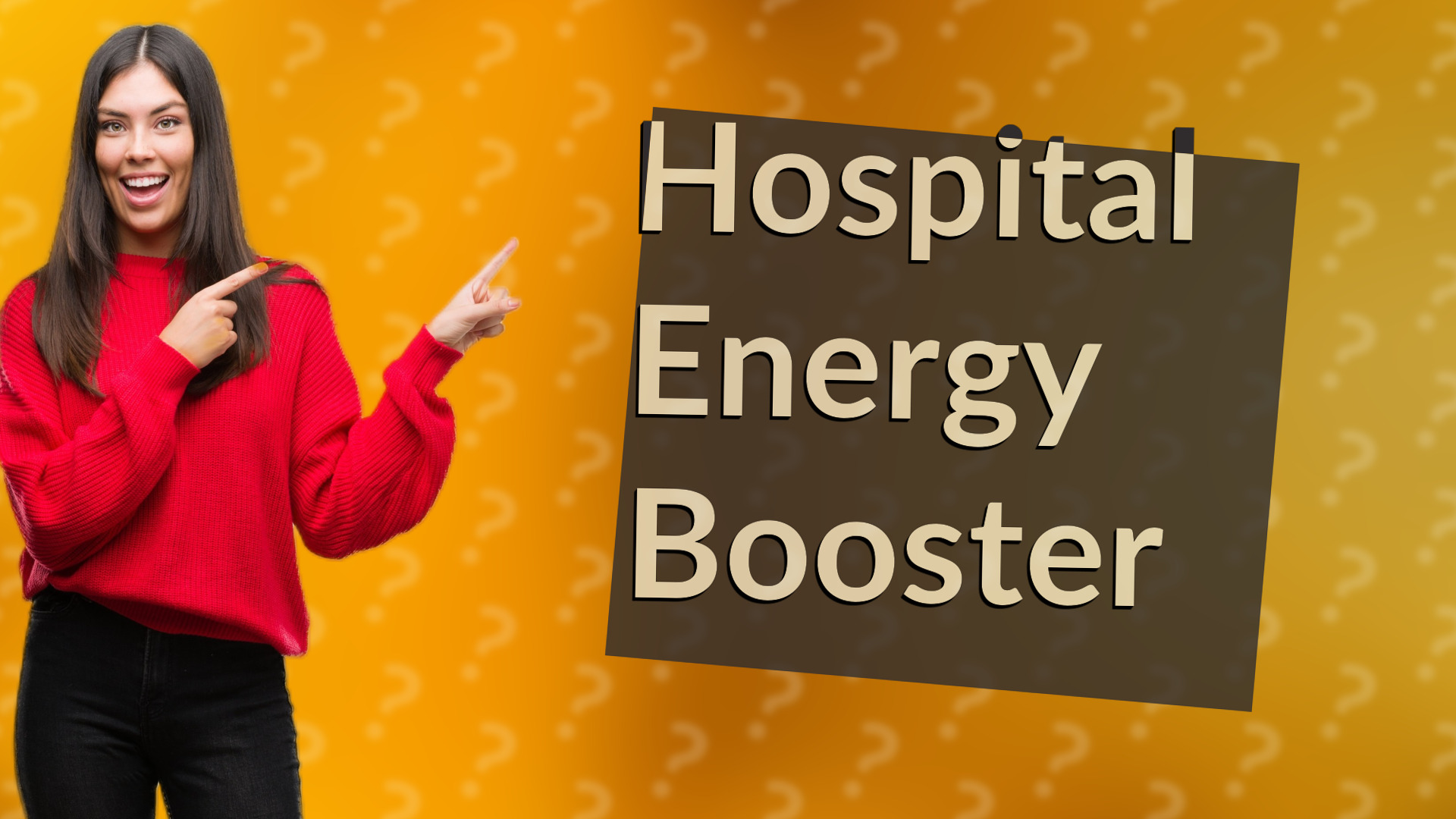 Hospital Energy Booster