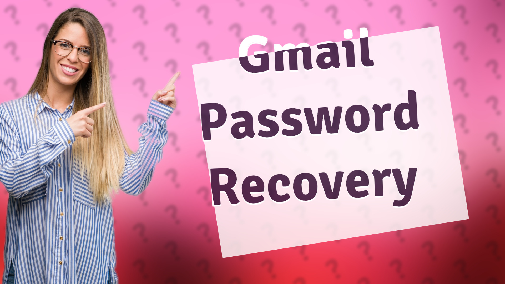 Gmail Password Recovery