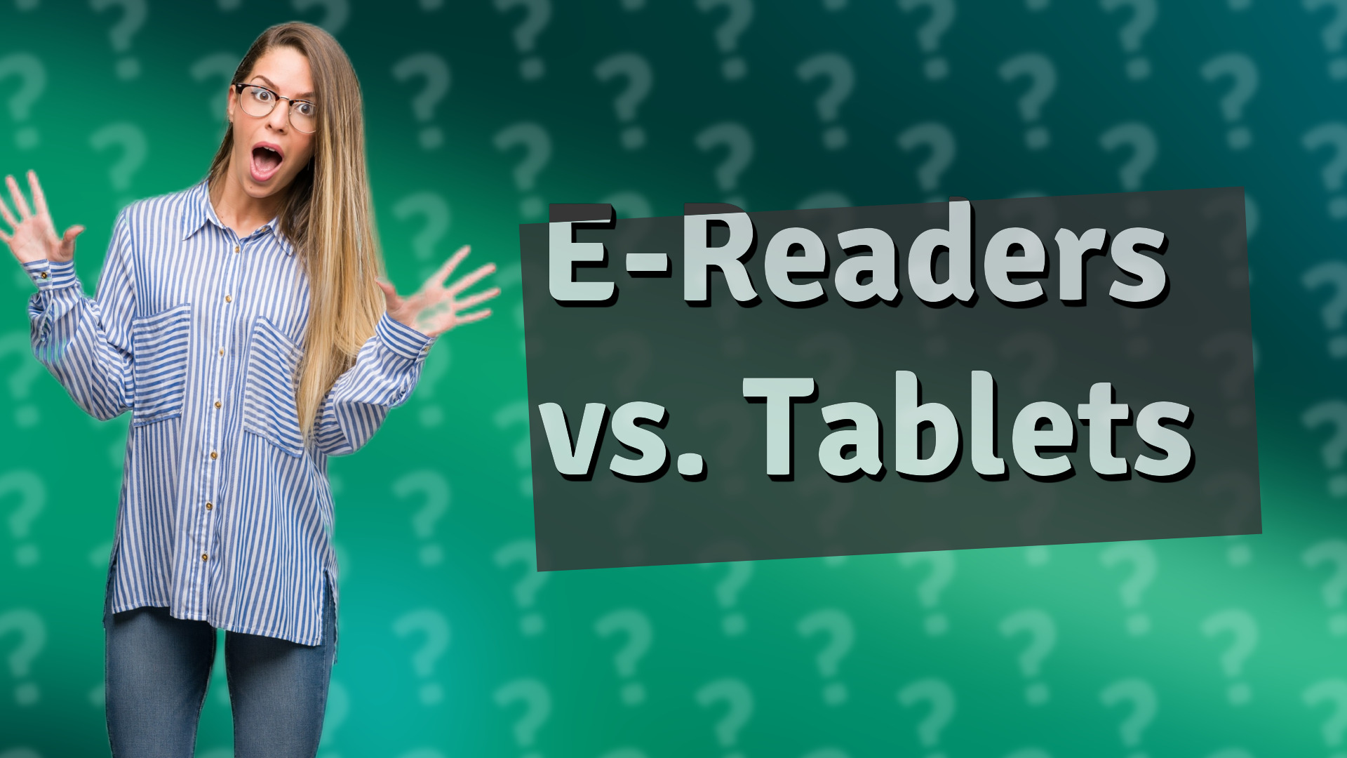 E-Readers vs. Tablets