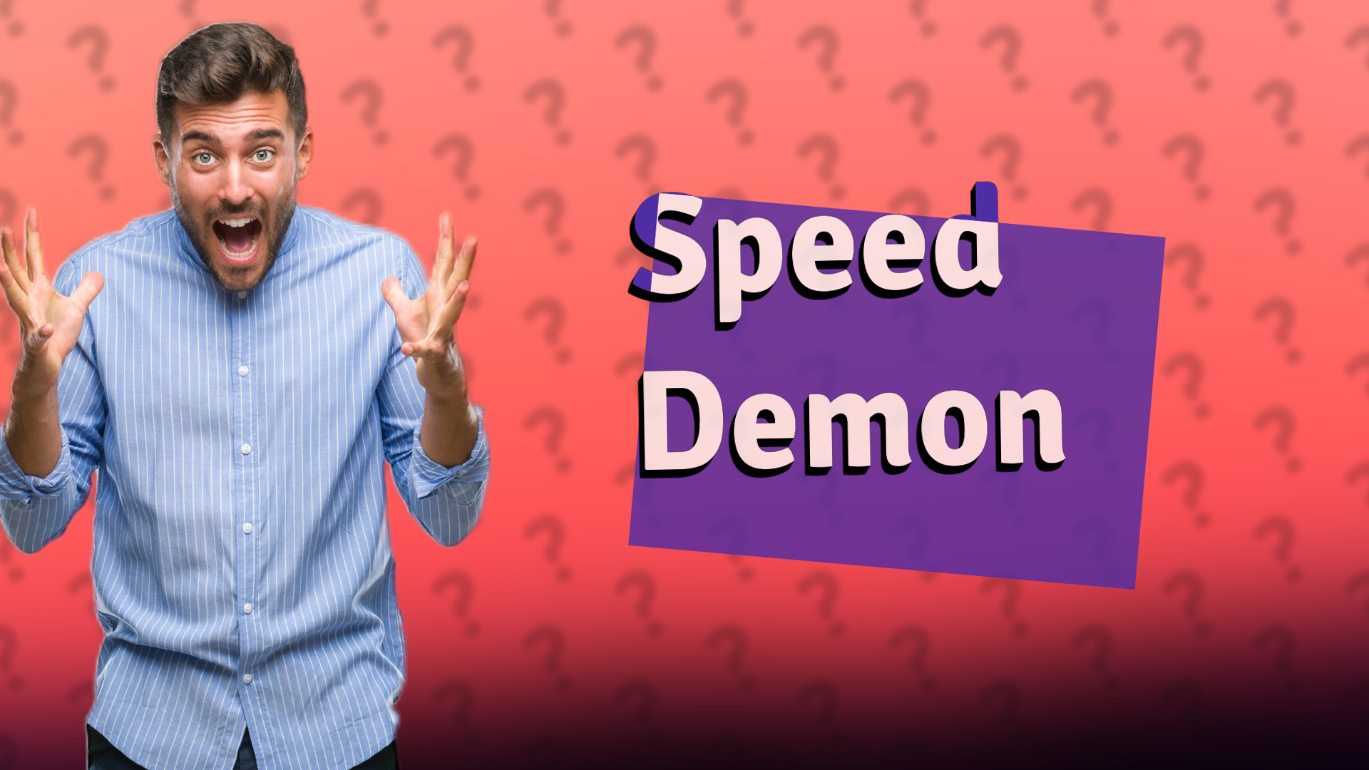 Speed Demon