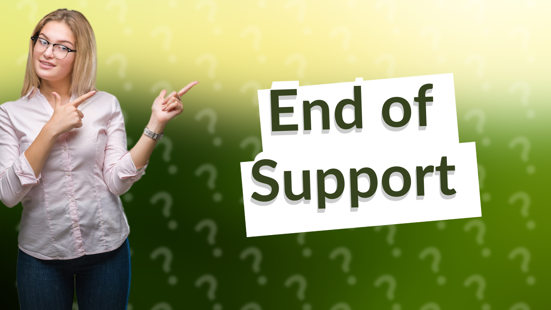 End of Support