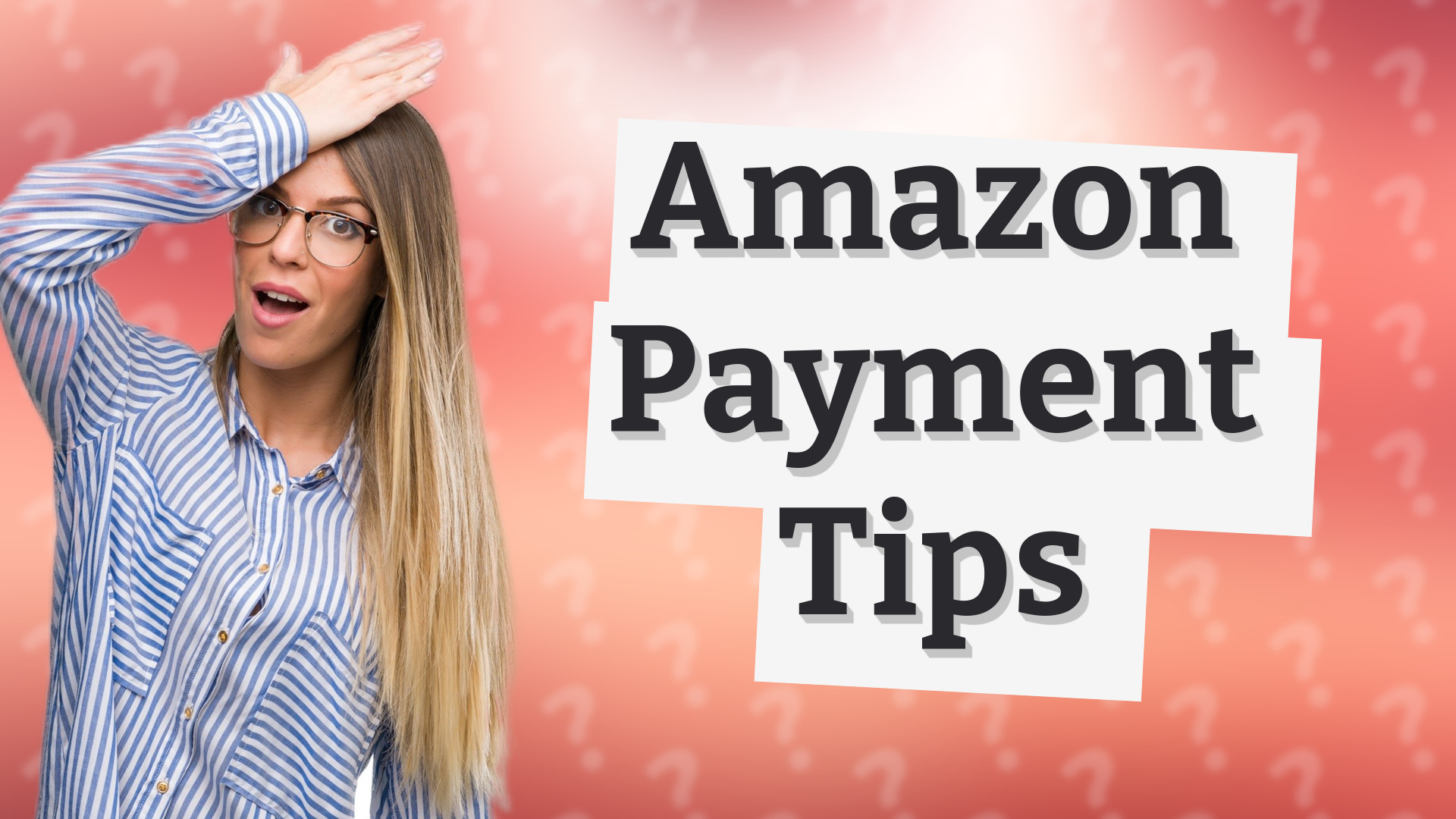 Amazon Payment Tips