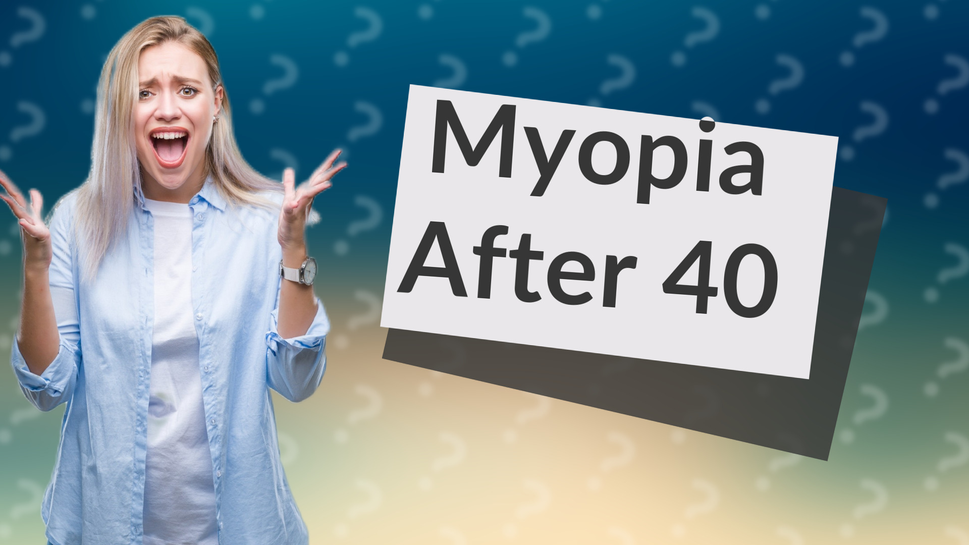 Myopia After 40