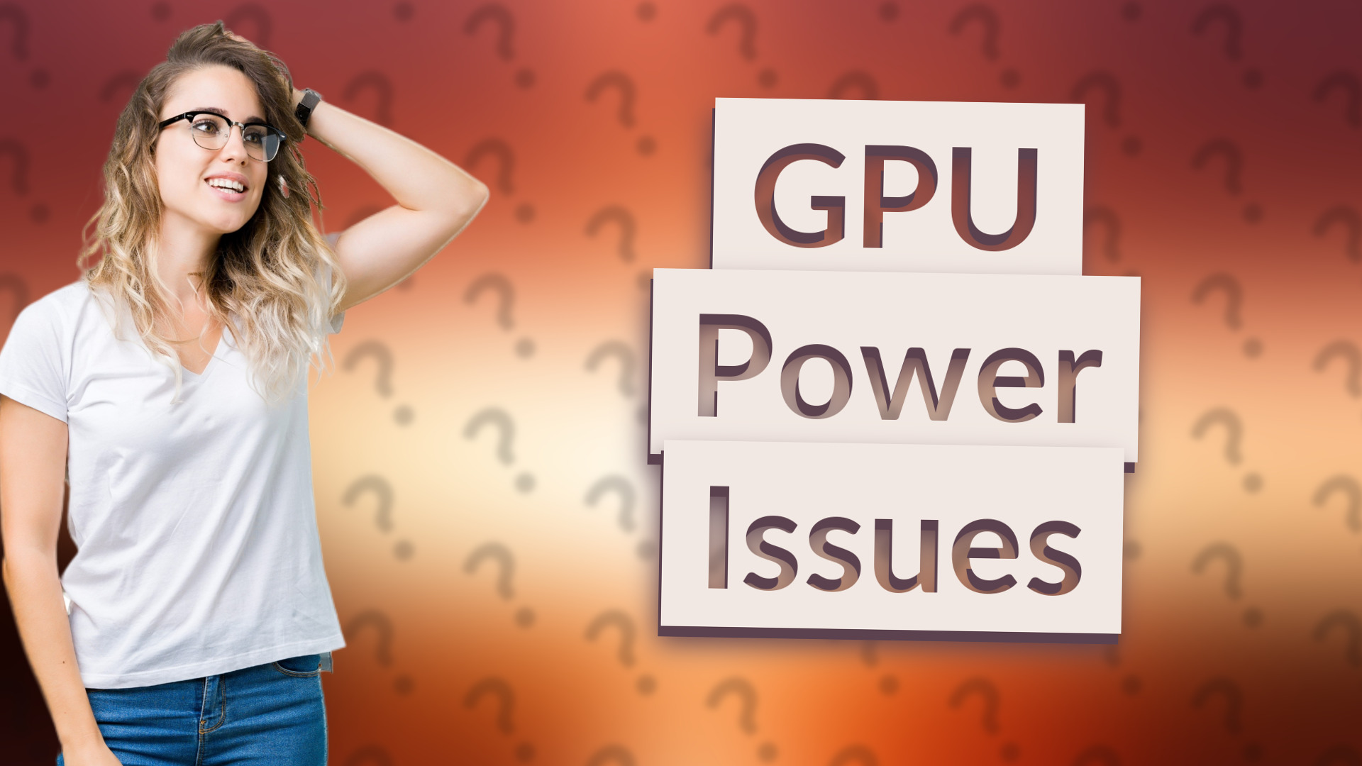 GPU Power Issues