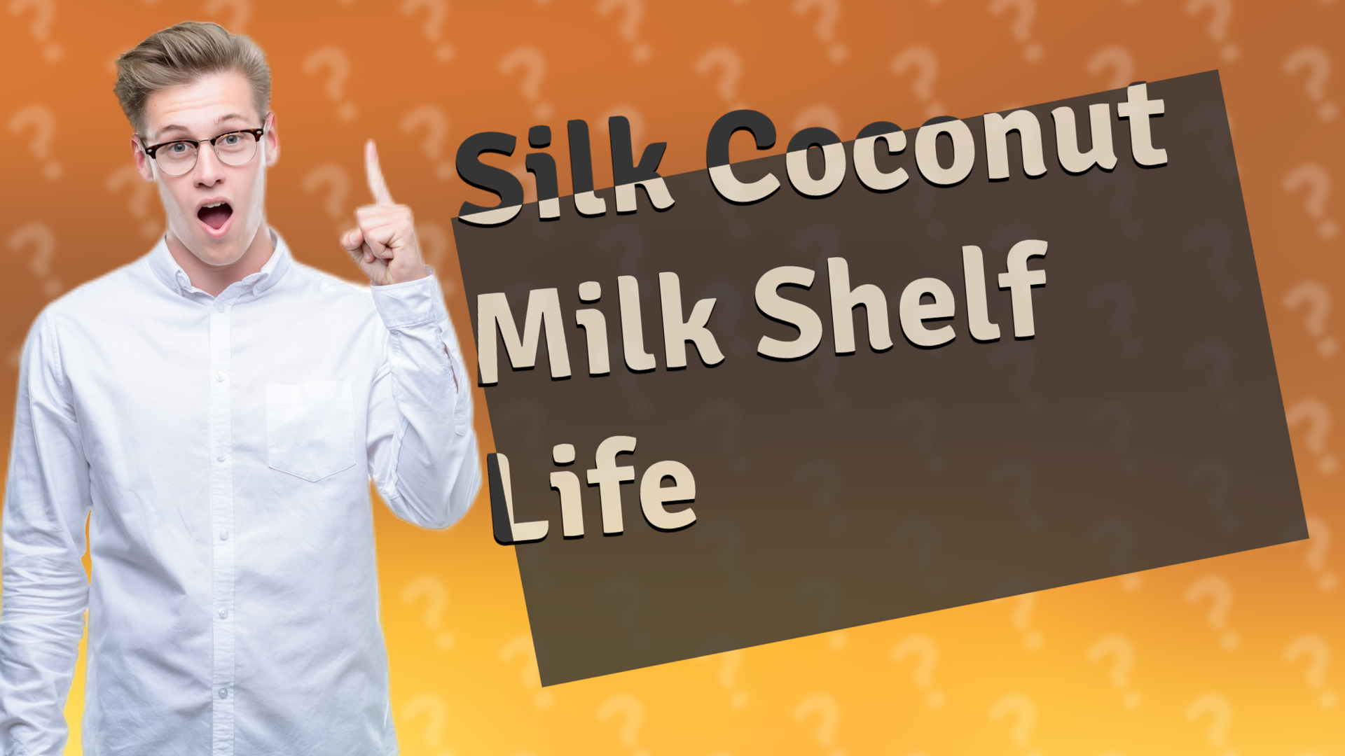 Silk Coconut Milk Shelf Life