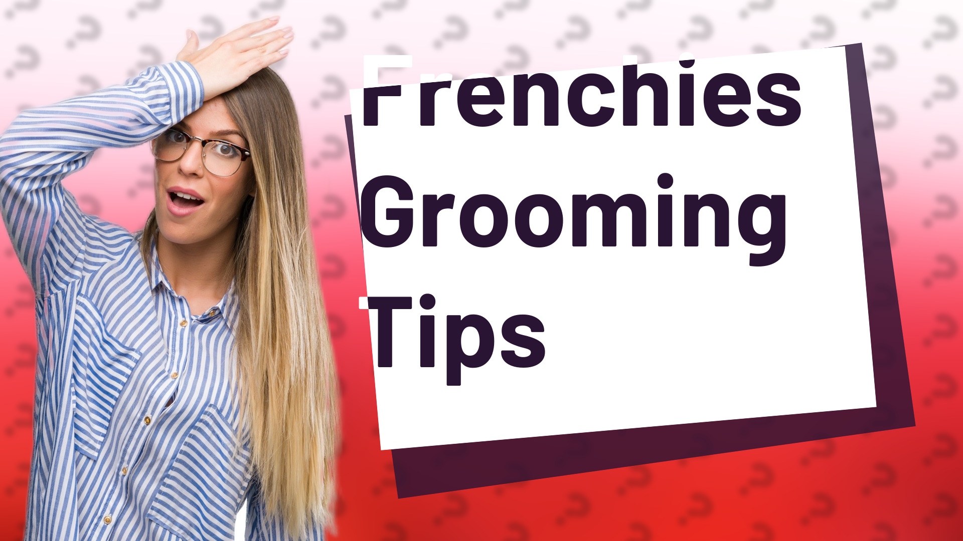 Frenchies Grooming Tips